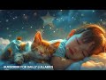 Baby Fall Asleep in minutes with Brahms Lullaby 🎵Lullaby to Calm Your Baby 🌙 Sweet Dreams for Babies