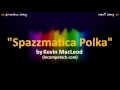 Kevin MacLeod: Spazzmatica Polka [1 HOUR]