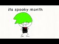 ITS SPOOKY MONTH!!!!!!!! 🎃🎃🎃🎃🎃