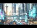 Synthetic Groove