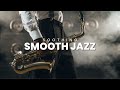 Soothing SMOOTH JAZZ January 2023 for EASY LISTENING/STUDYING/WORKING/SLEEPING.