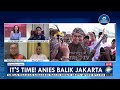 Utak-Atik Pendamping Anies di Pilkada Jakarta 2024 [Primetime News]