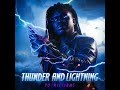 THUNDER AND LIGHTNING