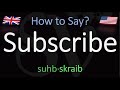 How to Pronounce Subscribe? (CORRECTLY) Meaning & Pronunciation