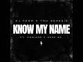 Know My Name (feat. Corinne & Sean BE)
