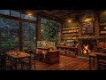 Cozy Cafe on a Stormy Day | Gentle, Relaxing Jazz Music Helps Focus and Reduce Stress