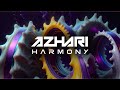 AZHARI - Harmony (Official Music Video)