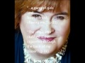 Travels Through Time - Susan Boyle Unchained Hope 2011