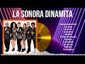 Greatest Hits La Sonora Dinamita álbum completo 2024 ~ Mejores artistas para escuchar 2024