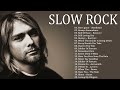 Scorpions, Aerosmith, Bon Jovi, White Lion, Ledzeppelin, The Eagles - Classic Rock Slow Rock Ballads