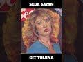 Seda Sayan - Git Yoluna