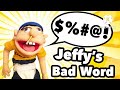 Thoughts On Jeffy's Bad Word?