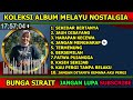 Koleksi Album Melayu Nostalgia Cover Bunga Sirait