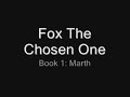 Fox The Chosen One Book 1:Marth Preview