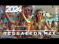 ÉXITOS VERANO MIX 2024! 👑 Reggaeton 2024: Top Hits and Más Vibrante 💃