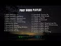 Pinoy Bands Playlist (Silent Sanctuary, Eraserheads, Callalily, Parokya ni Edgar)