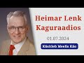 Heimar Lenk Kaguraadios 01.07.2024