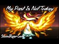 My Past is Not Today - StormBlaze Cover