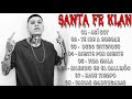 Enganchados De Santa Fe Klan - Colección de Las Mejores Canciones de Santa Fe Klan 2021- Mix Bastian