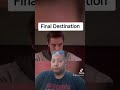 Final Destination trailer reaction