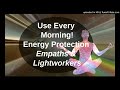 ENERGY PROTECTION & AURA CLEANSING***USE DAILY!***FOR EMPATHS & LIGHTWORKERS