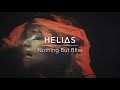 HELIAS - Nothing But Bliss