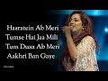 Hasi Ban Gaye - Lyrics | Shreya Ghoshal | Hamari Adhuri Kahani | Lyrical Video |