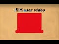 IFILM User Video