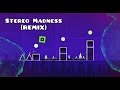 ForeverBound - Stereo Madness (REMIX) I Geometry Dash