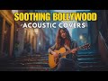 COFFEE, RAIN & BOLLYWOOD UNPLUGGED SONGS | GUITAR VERSION