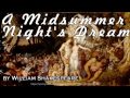 A Midsummer Night's Dream [Full Audiobook] by William Shakespeare