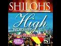 SHILOH HIGH WORSHIP (FROM GLORY TO GLORY)