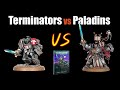 Grey Knights Units - Brotherhood Terminators vs Paladins 10th Edition Comparison | 40K tactics