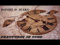Daniel D. Jenks -FRACTURES IN TIME (HEAVY METAL instrumental) FULL ALBUM!