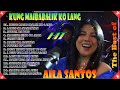 NONSTOP 2024 AILA SANTOS BEST SONGS PLAYLIST 💕 Kung Maibabalik Ko Lang...