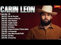 Carin Leon Éxitos Sus Mejores Canciones - 10 Super Éxitos Románticas Inolvidables Mix