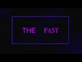 The Past Main Theme - (OFFICIAL AUDIO)