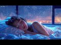 Soothing Deep Sleep • Healing of Stress, Anxiety and Depressive States • Remove Insomnia Forever #1