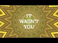 Sofa City Sweetheart - It Wasn't You (Official Lyric Video)