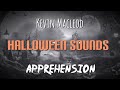 Halloween Sounds| Kevin Macleod - Apprehension (Royalty free)