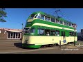 Blackpool Heritage Tram Tours May Holiday Weekend 2018