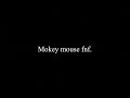 Mokey mosue pibby fnf is comeing up.mp4