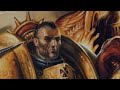 Constantin Valdor: A History (Warhammer 40k & Horus Heresy Lore)