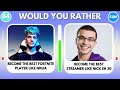 Would You Rather - HARDEST Choices Ever! 😱😨😭