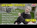 FAUZANA - LAGU MINANG TERBARU FULL ALBUM TERPOPULER 2024 - Marindu Rindu Surang🎶