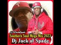 DJ JACK OF SPADE SOUTHERN SOUL MEGA MIXS 2024  Booking Please text 757 289-5757 BookJos757@gmail.com