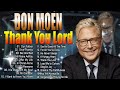 Non Stop Don Moen Top Track // Best Worship Songs, Praise Songs, Christian Music 2023