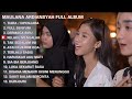 MAULANA ARDIANSYAH FULL ALBUM FEAT FIDA, CECE AYU, OCHI ALVIA