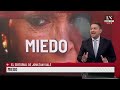 Miedo - El editorial de Jonatan Viale