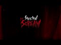Spectral Scream | Work Log